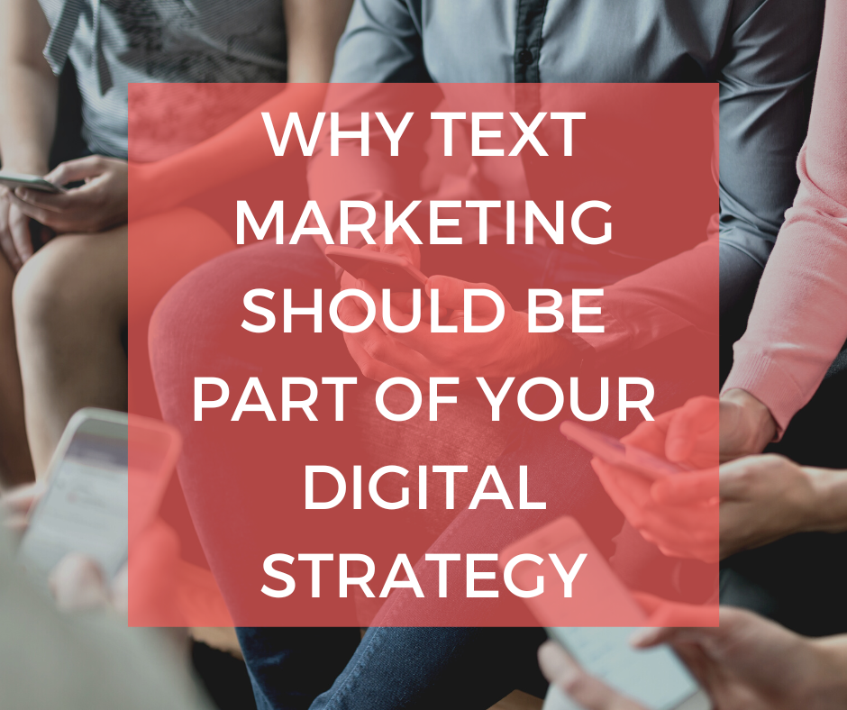Marketing, digital marketing, text, text messaging, text marketing, text message marketing, sms, SMS marketing, digital strategy