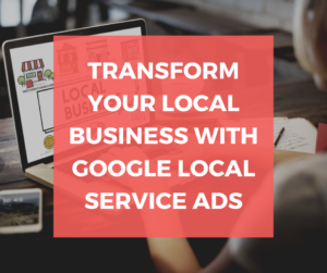 Ads, advertising, google ads, local service, local service ads, local business, ppc, pay per click